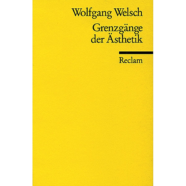 Grenzgänge der Ästhetik, Wolfgang Welsch