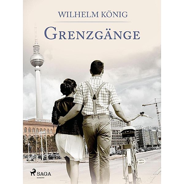 Grenzgänge / Karl-Simpel-Trilogie Bd.3, Wilhelm König