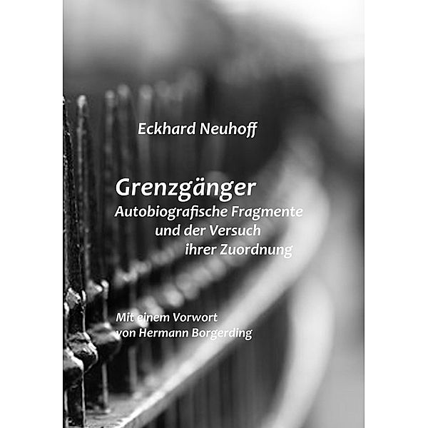 Grenzgänger, Eckhard Neuhoff