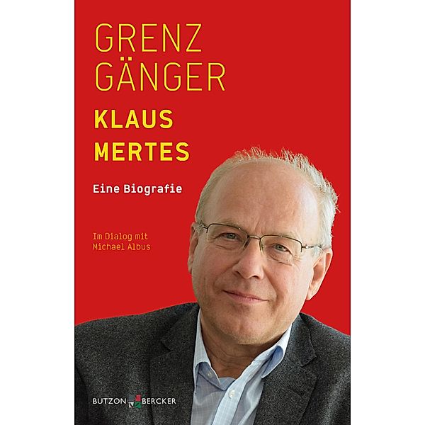 Grenzgänger, Klaus Mertes, Michael Albus