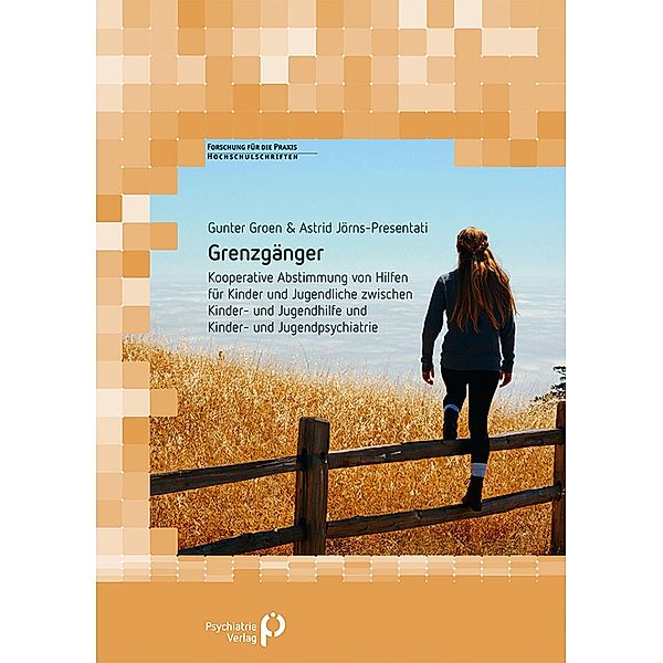 Grenzgänger / Forschung für die Praxis - Hochschulschriften, Gunter Groen, Astrid Jörns-Presentati