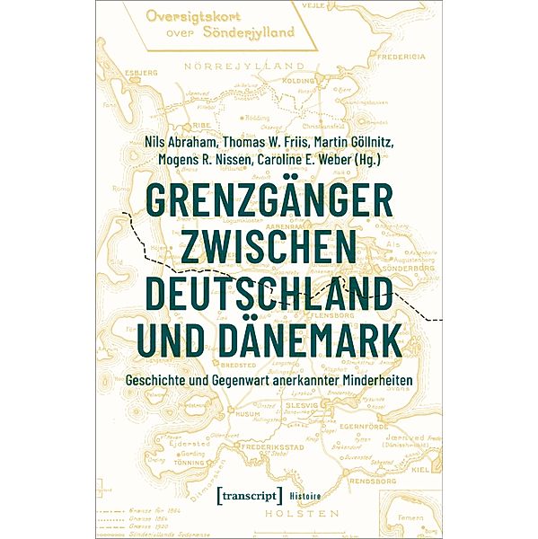 Grenzgänger zwischen Deutschland und Dänemark / Histoire Bd.210