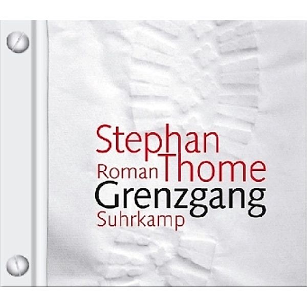 Grenzgang,6 Audio-CDs, Stephan Thome