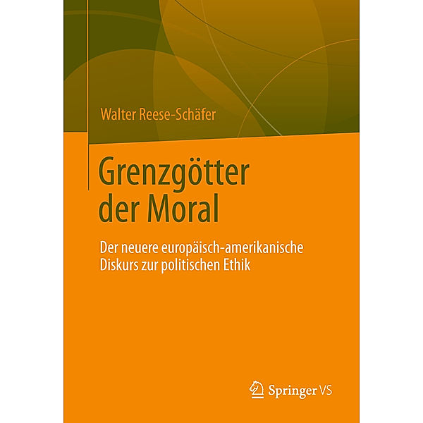 Grenzgötter der Moral, Walter Reese-Schäfer