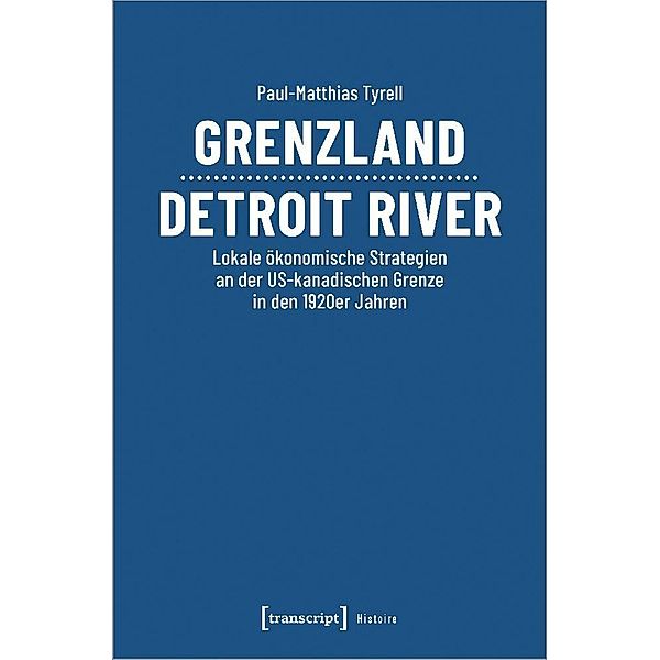 Grenzland Detroit River, Paul-Matthias Tyrell