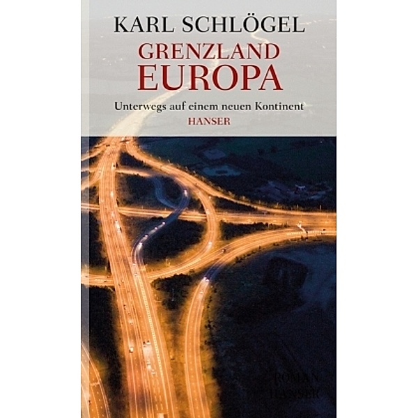Grenzland Europa, Karl Schlögel
