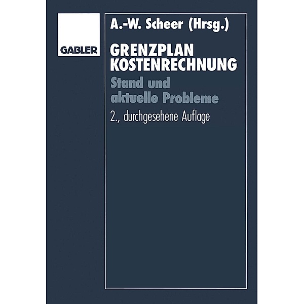 Grenzplankostenrechnung, August-Wilhelm Scheer, Hans Georg Plaut