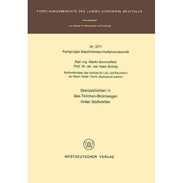 Grenzschichten in Gas-Teilchen-Strömungen hinter Stoßwellen / Forschungsberichte des Landes Nordrhein-Westfalen Bd.3171, Martin Sommerfeld