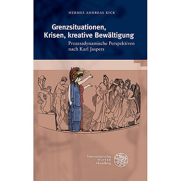 Grenzsituation, Krise, Trauma - Kreative Bewätigung und neues Ethos, Hermes Andreas Kick