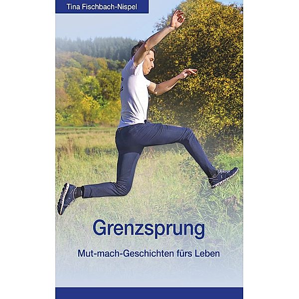 Grenzsprung, Tina Fischbach-Nispel