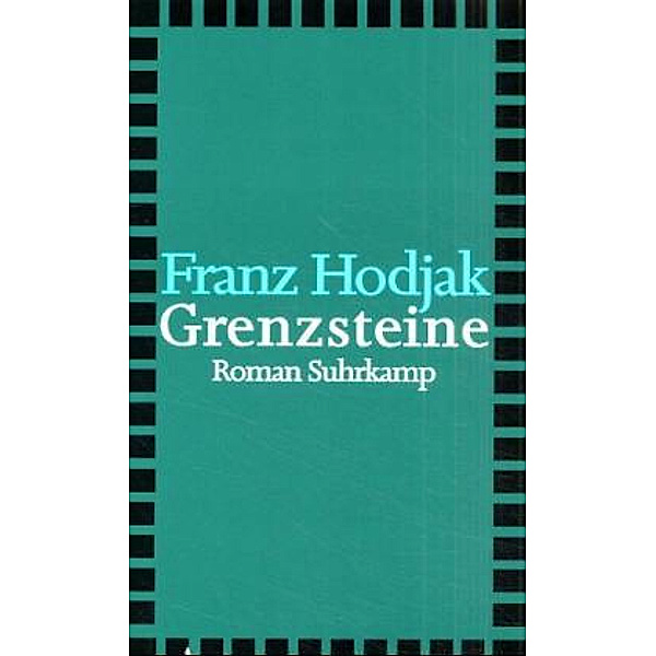 Grenzsteine, Franz Hodjak