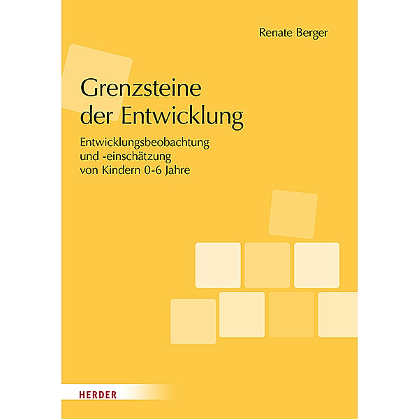 Grenzsteine der Entwicklung. Manual, Renate Berger
