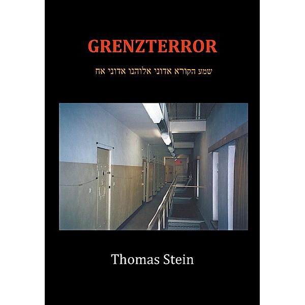 Grenzterror, Thomas Stein