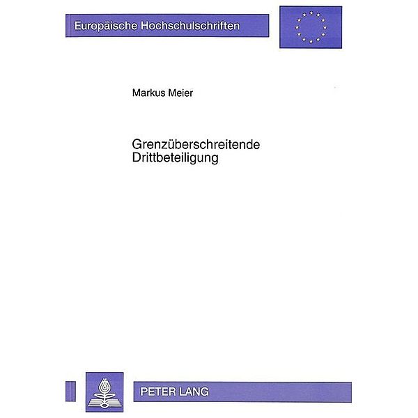 Grenzüberschreitende Drittbeteiligung, Markus Meier