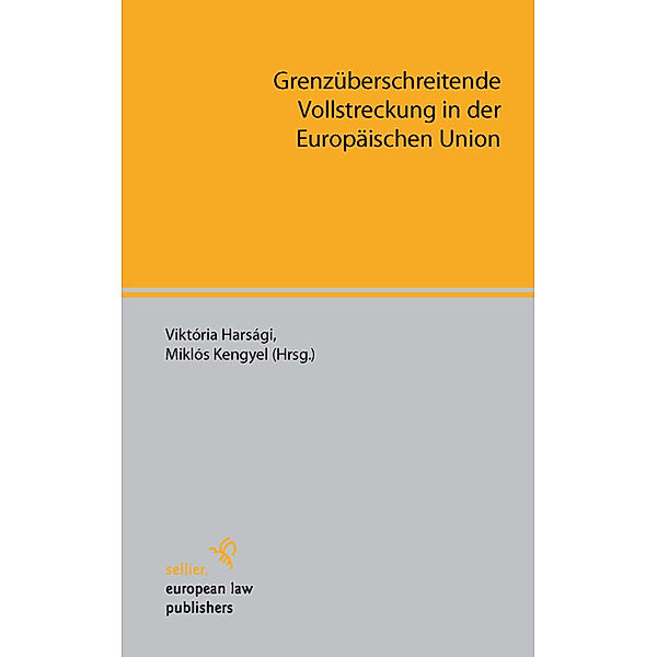 Grenzüberschreitende Vollstreckung in der Europäischen Union