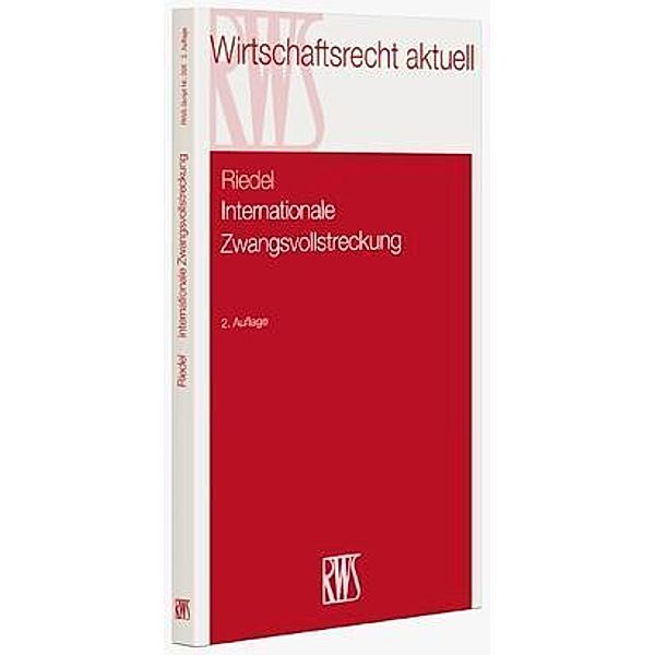 Grenzüberschreitende Zwangsvollstreckung, Ernst Riedel