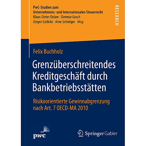 Grenzüberschreitendes Kreditgeschäft durch Bankbetriebsstätten, Felix Buchholz