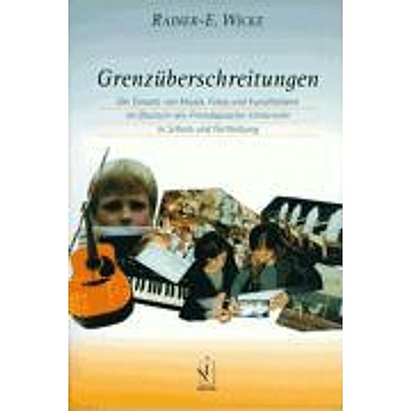 Grenzüberschreitungen, Rainer E. Wicke