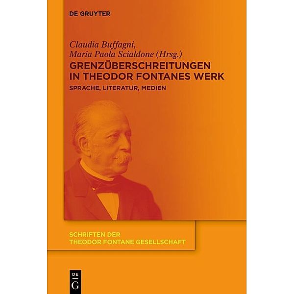 Grenzüberschreitungen in Theodor Fontanes Werk / Schriften der Theodor Fontane Gesellschaft