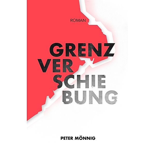 Grenzverschiebung, Peter Mönnig