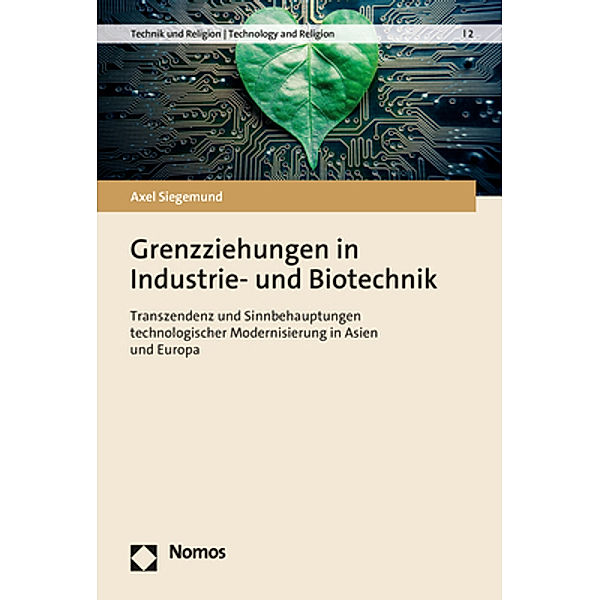 Grenzziehungen in Industrie- und Biotechnik, Axel Siegemund
