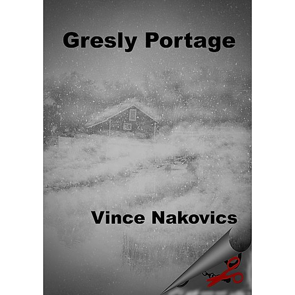 Gresly Portage, Vince Nakovics