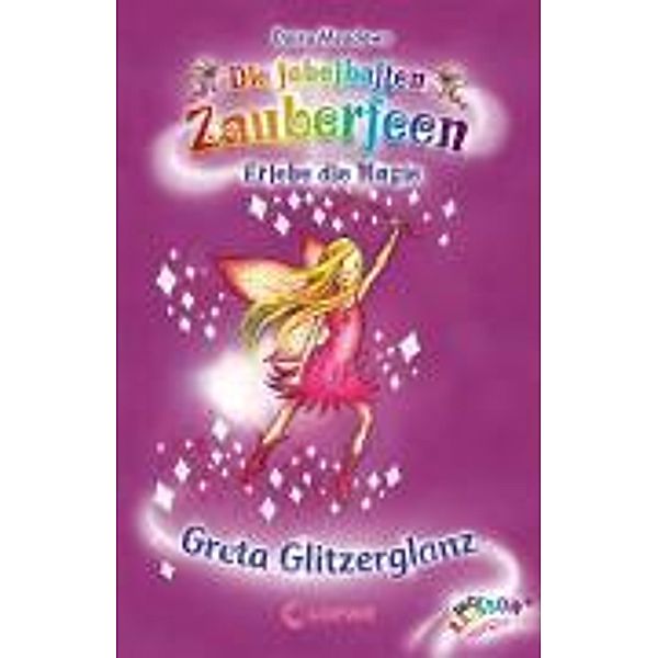 Greta Glitzerglanz / Die fabelhaften Zauberfeen Bd.17, Daisy Meadows