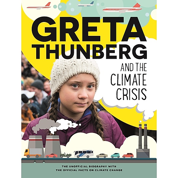 Greta Thunberg and the Climate Crisis, Amy Chapman