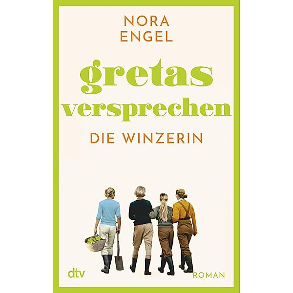 Gretas Versprechen / Die Winzerin Bd.3, Nora Engel