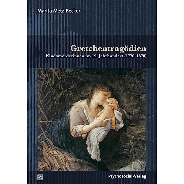 Gretchentragödien, Marita Metz-Becker