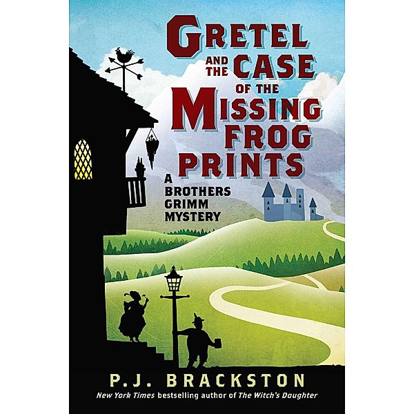 Gretel and the Case of the Missing Frog Prints, P. J. Brackston