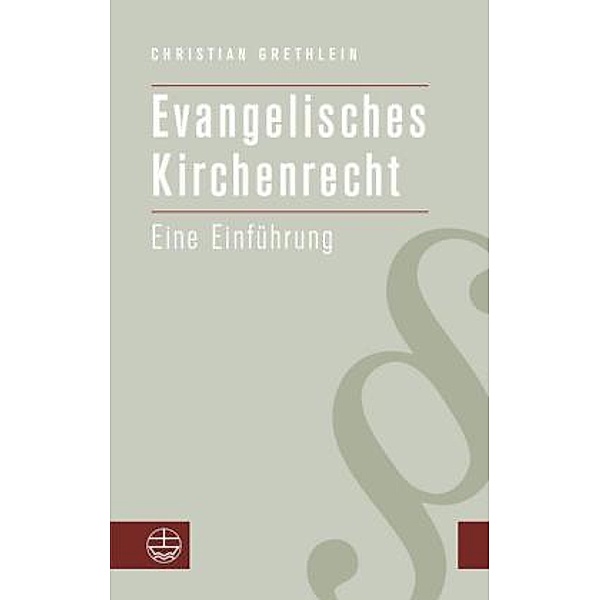 Grethlein, C: Evangelisches Kirchenrecht, Christian Grethlein