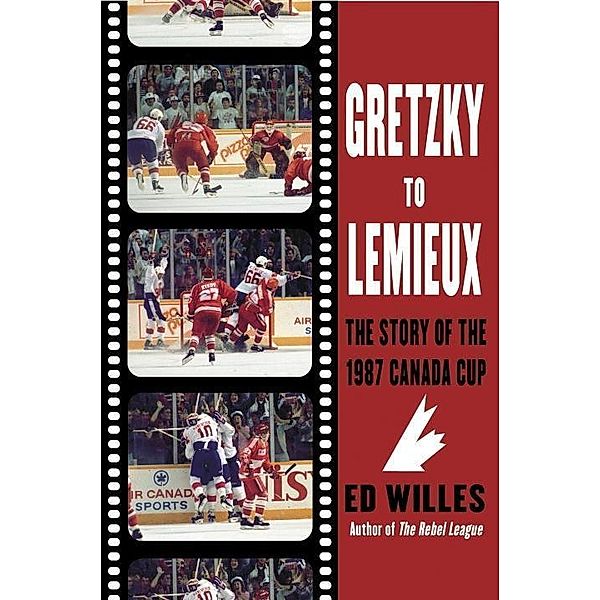 Gretzky to Lemieux, Ed Willes