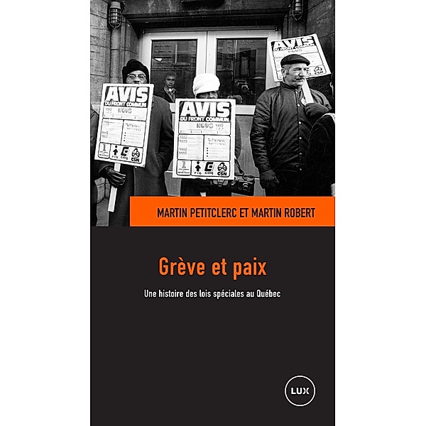 Greve et paix / Lux Editeur, Robert Martin Robert