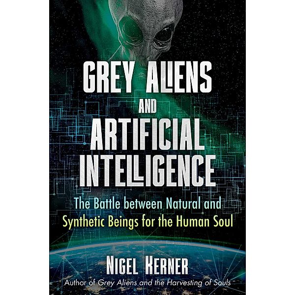 Grey Aliens and Artificial Intelligence, Nigel Kerner