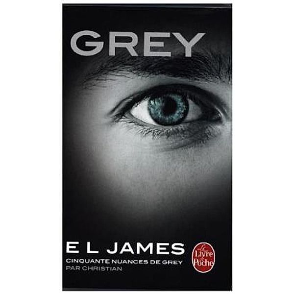 Grey - Cinquante nuances de Grey par Christian, E L James