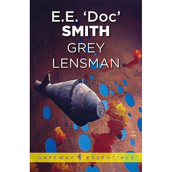 Grey Lensman / Golden Age Masterworks, E. E. 'Doc' Smith