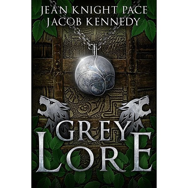 Grey Lore (The Grey, #2) / The Grey, Jean Knight Pace