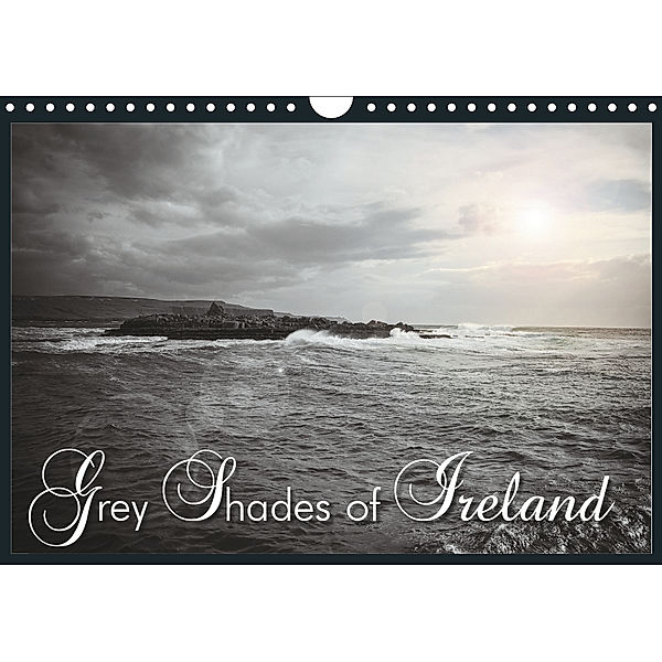 Grey Shades of Ireland (Wandkalender 2019 DIN A4 quer), Marcus Stark