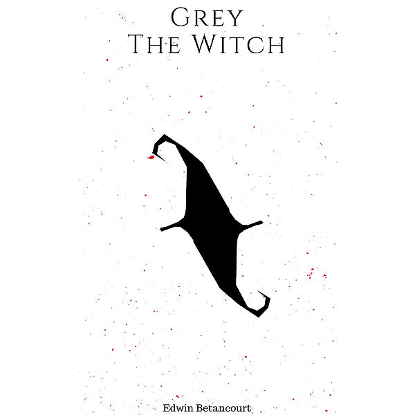 Grey The Witch, Edwin Betancourt