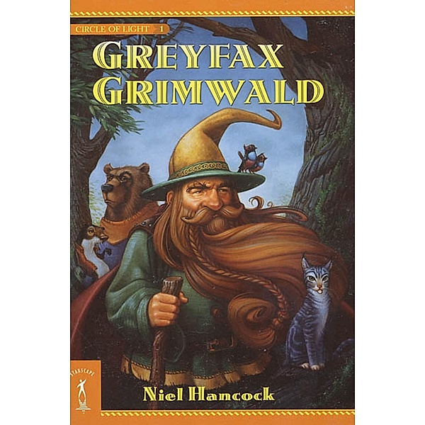 Greyfax Grimwald / The Circle of Light Bd.1, Niel Hancock