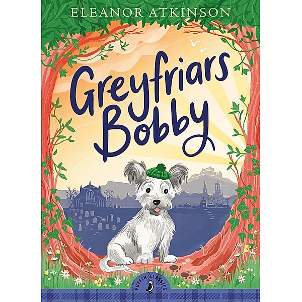 Greyfriars Bobby / Puffin Classics, Eleanor Atkinson