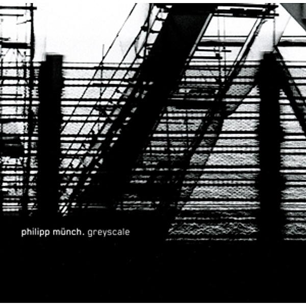 Greyscale, Philipp Münch