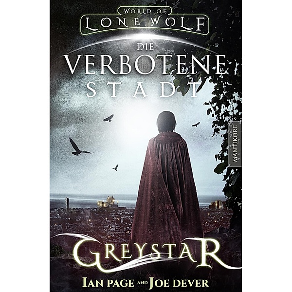 Greystar 02 - Die verbotene Stadt, Joe Dever, Ian Page