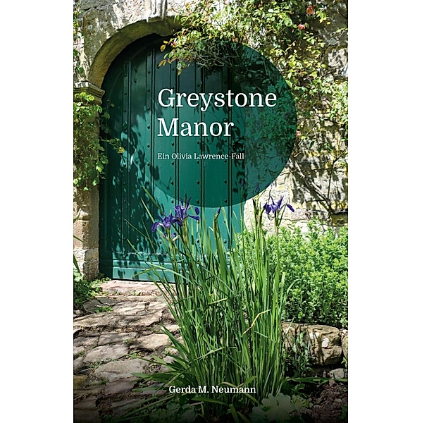 Greystone Manor, Gerda M. Neumann