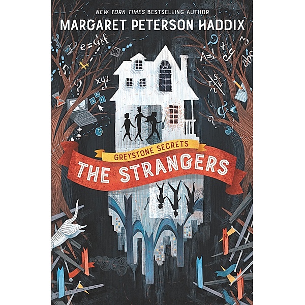 Greystone Secrets #1: The Strangers / Greystone Secrets Bd.1, Margaret Peterson Haddix