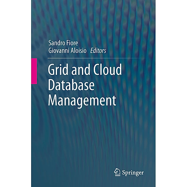 Grid and Cloud Database Management