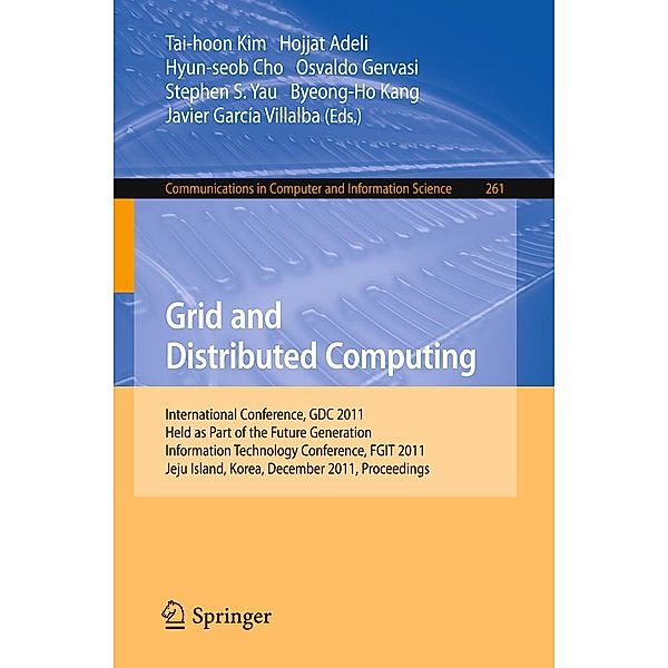 Grid and Distributed Computing / Communications in Computer and Information Science Bd.261