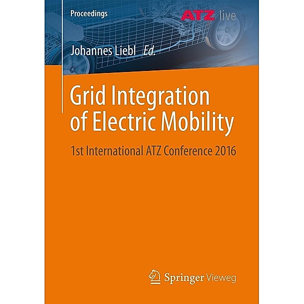 Grid Integration of Electric Mobility / Proceedings