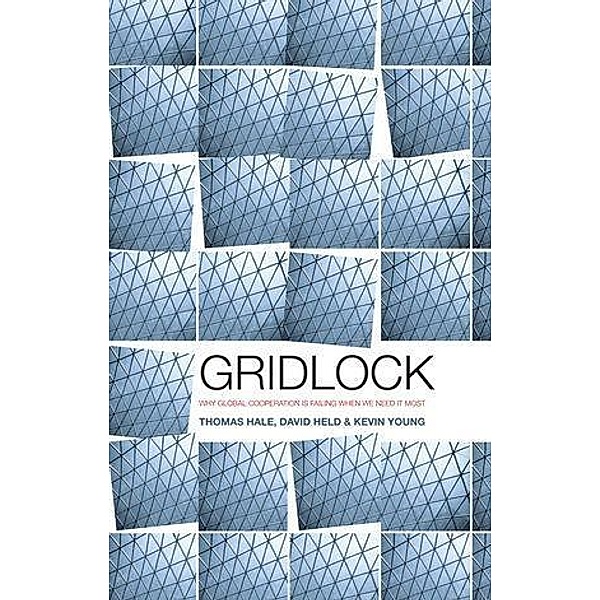 Gridlock, Thomas Hale, David Held, Kevin Young